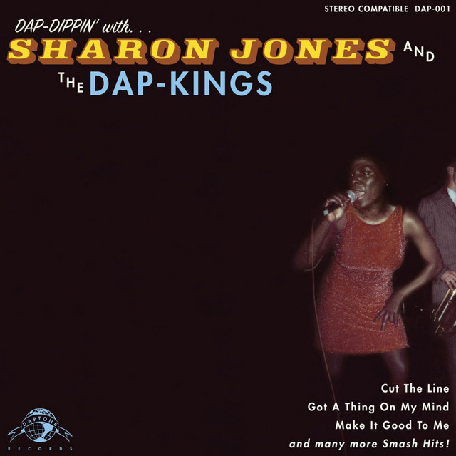Sharon Jones & The Dap-kings - What Have You Done For Me Lately