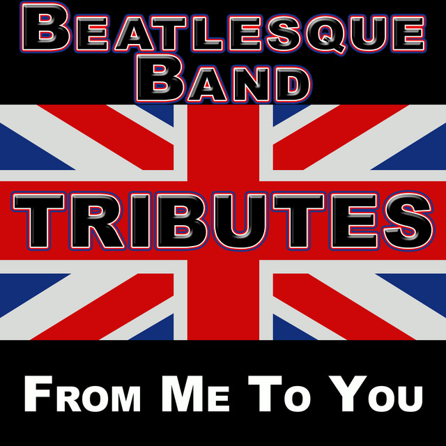 Beatlesque Band - From me to you
