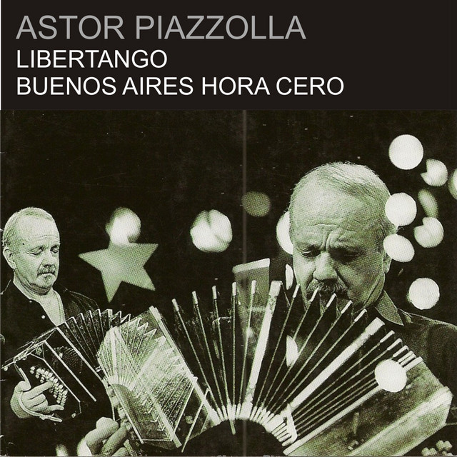 Astor Piazzolla - Libertango