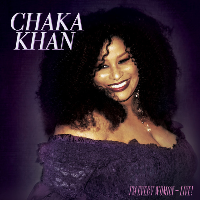 Chaka Khan - Once You Get Started