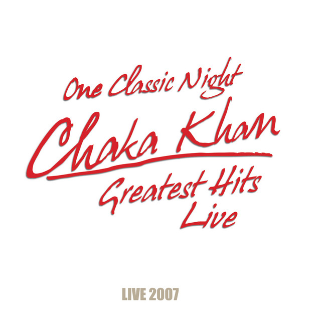 Chaka Khan - Ain't Nobody