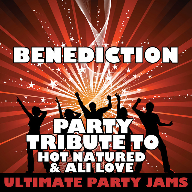 Ultimate Party Jams - Benediction