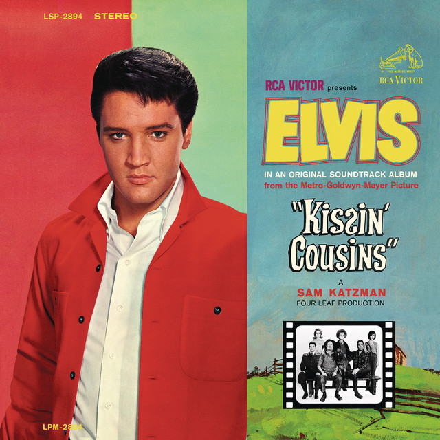 Elvis Presley - Kissin' Cousins 2