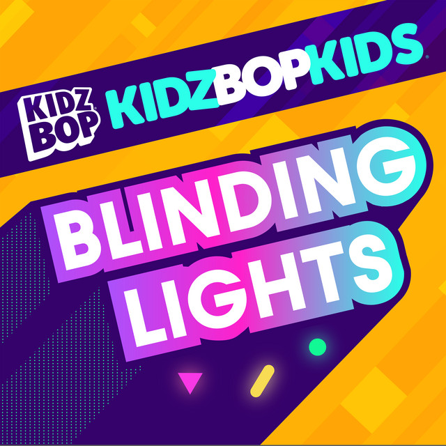 Kidz Bop - Blinding Lights