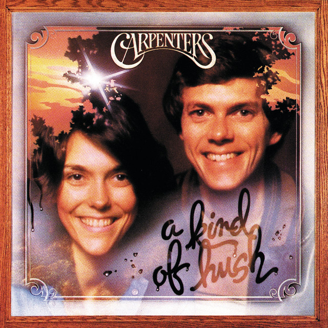 Carpenters - There's A Kind Of Hush