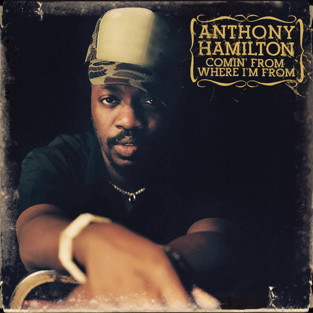 Anthony Hamilton - Cornbread, Fish & Collard Greens