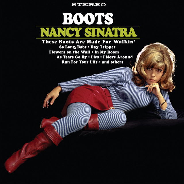 Nancy Sinatra - These Boots Are Made For Walkin' (Mono)