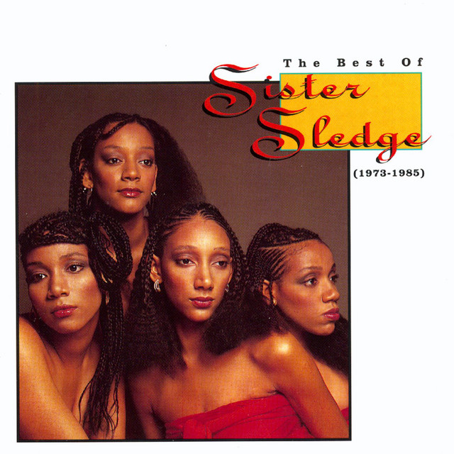 Sister Sledge - Mama Never Told Me