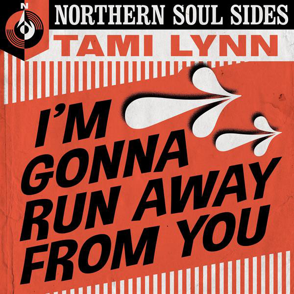 Tami Lynn - I'm Gonna Run Away From You