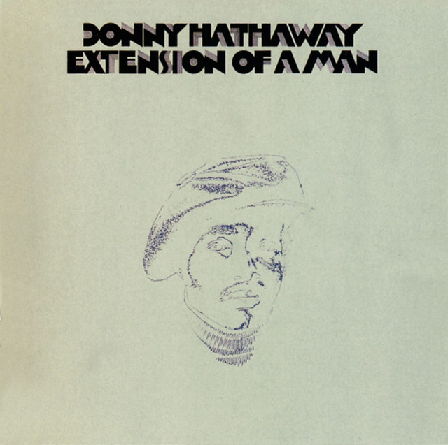 Donny Hathaway - Someday we'll all be free