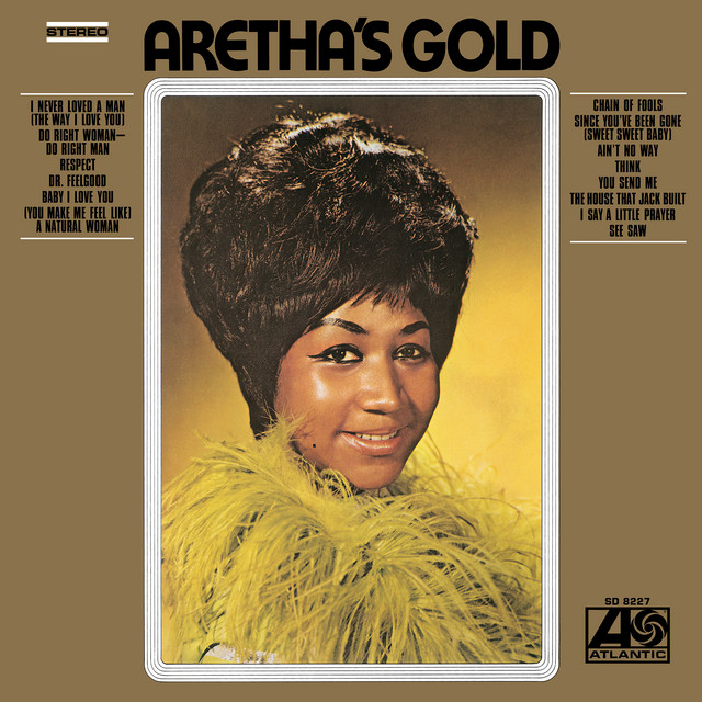 Aretha Franklin - I Never Loved A Man