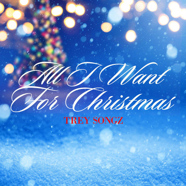 Trey Songz - All I Want For Christmas