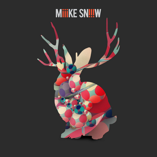 Miike Snow - My Trigger