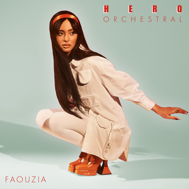 Faouzia - Hero (Orchestral Version)