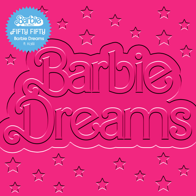 Fifty Fifty - BARBIE DREAMS (FEAT. KALIII)