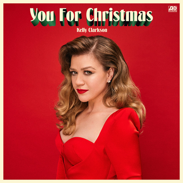 Kelly Clarkson - You For Christmas