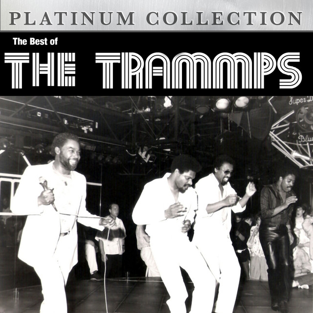 The Trammps - That's Where The Happy People Go