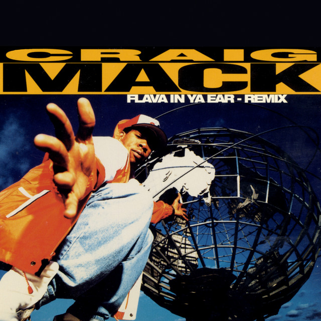 Craig Mack - Flava In Ya Ear