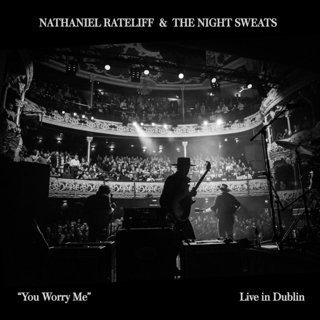 Nathaniel Rateliff & The Night Sweats - You Worry Me (live)