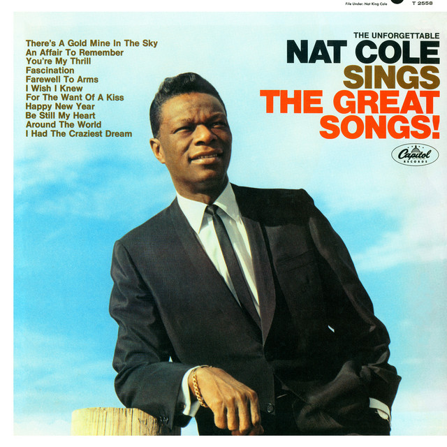 Nat King Cole - There's a gold mine in the sky