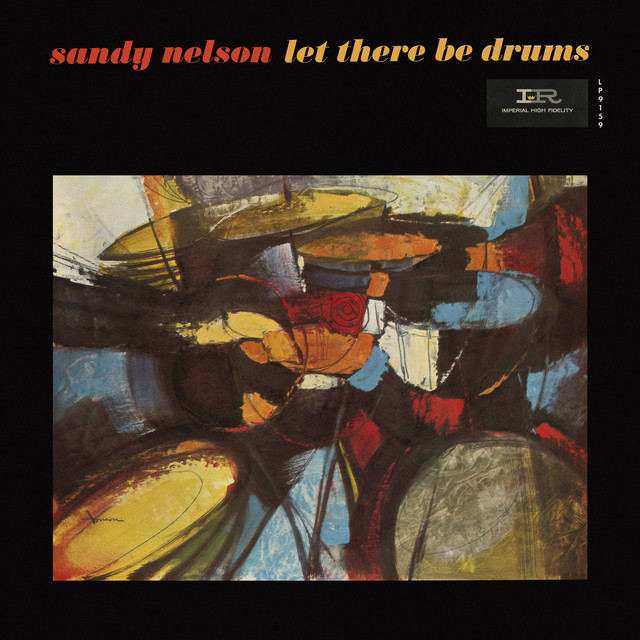 Sandy Nelson - Let There Be Drums