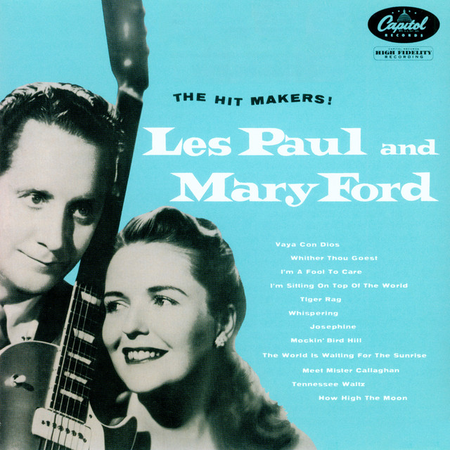Les Paul & Mary Ford - Vaya Con Dios