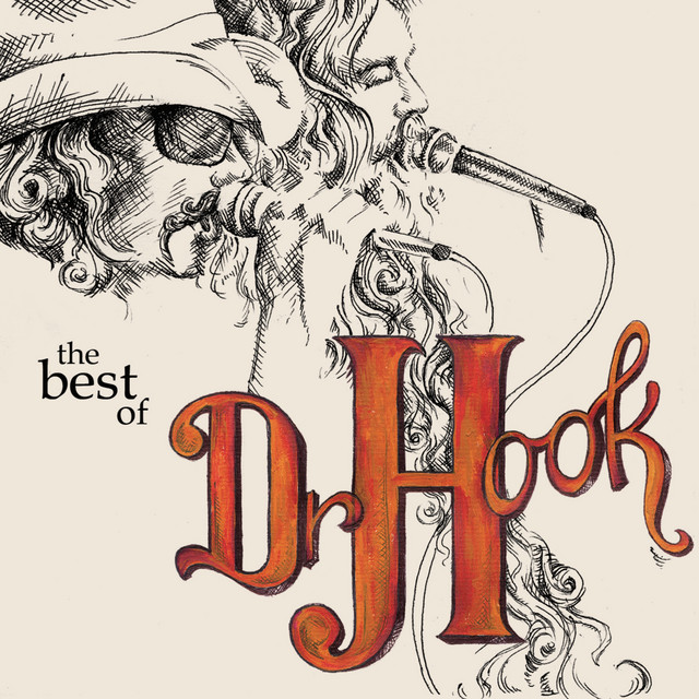 Dr. Hook - When You're In Love With A Beautiful Woman