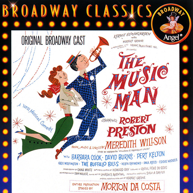 Robert Preston & Original Broadway Cast Of The Music Man - Seventy Six Trombones