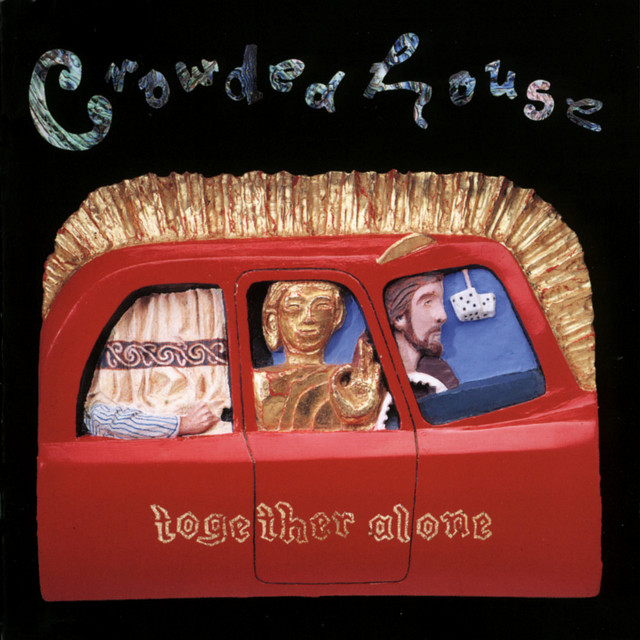 Crowded House - Nails in my feet