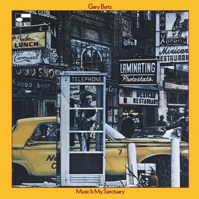 Gary Bartz - Music Is My Sanctuary