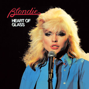 Blondie - Heart of Glass (Single Version)