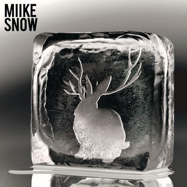 Miike Snow - A Horse Is Not A Home