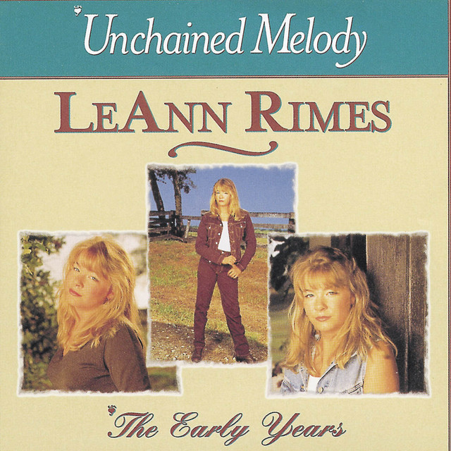 Leann Rimes - Unchained Melody