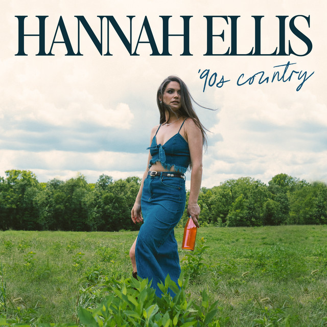 Hannah Ellis - 90s Country