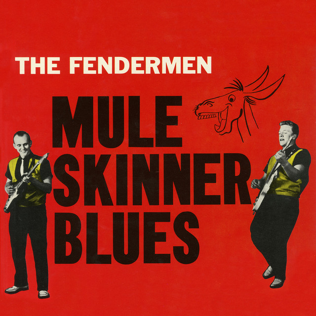 The Fendermen - Mule skinner blues