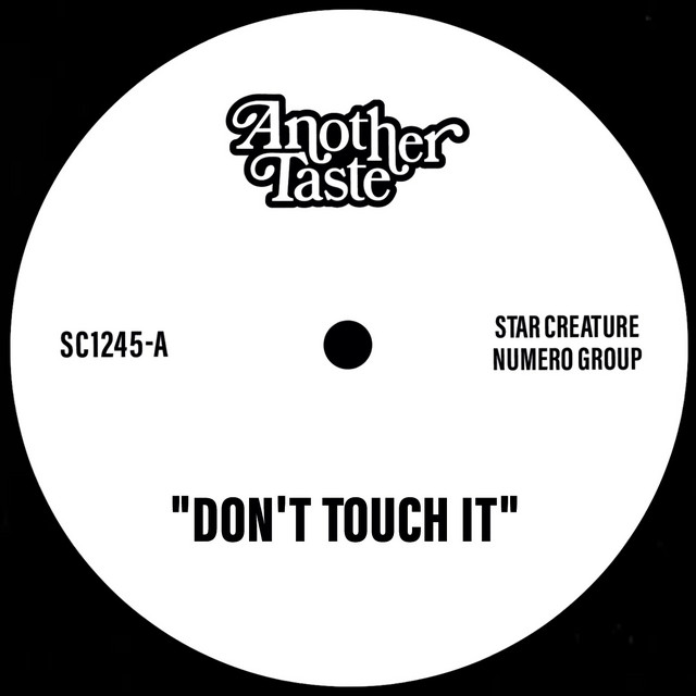 Another Taste - Don't Touch It!