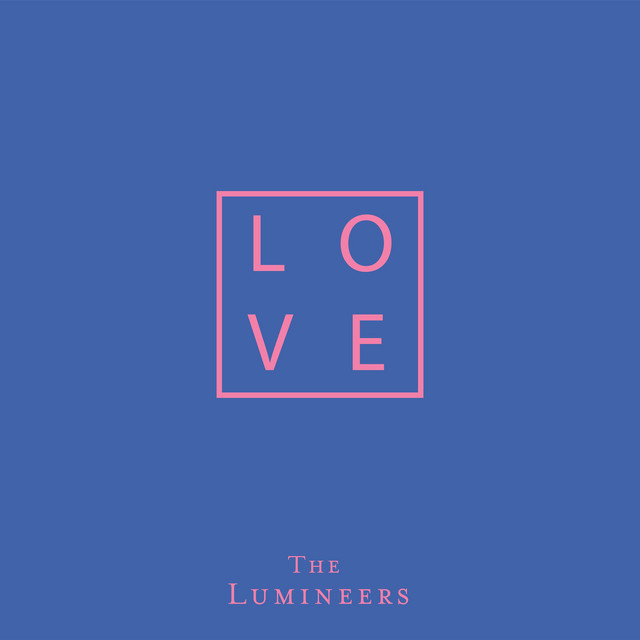 The Lumineers - Flowers In Your Hair