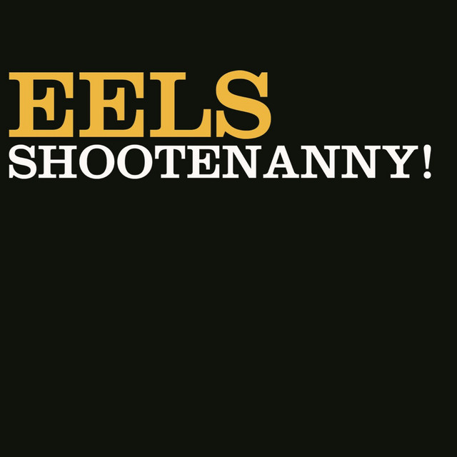 Eels - Rock Hard Times