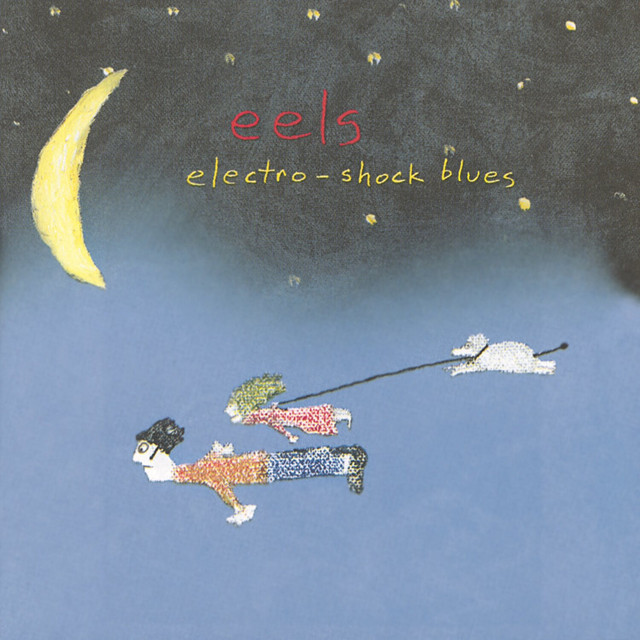 Eels - Last Stop This Town