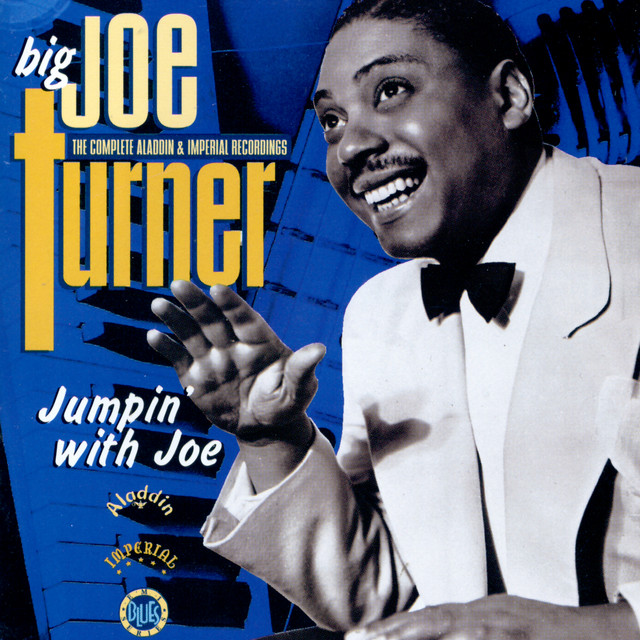 Big Joe Turner - If You Take Me Back