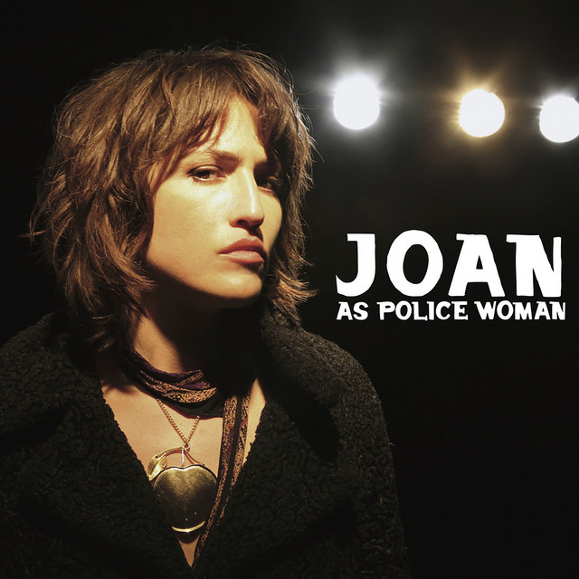 Joan As Police Woman - The Ride