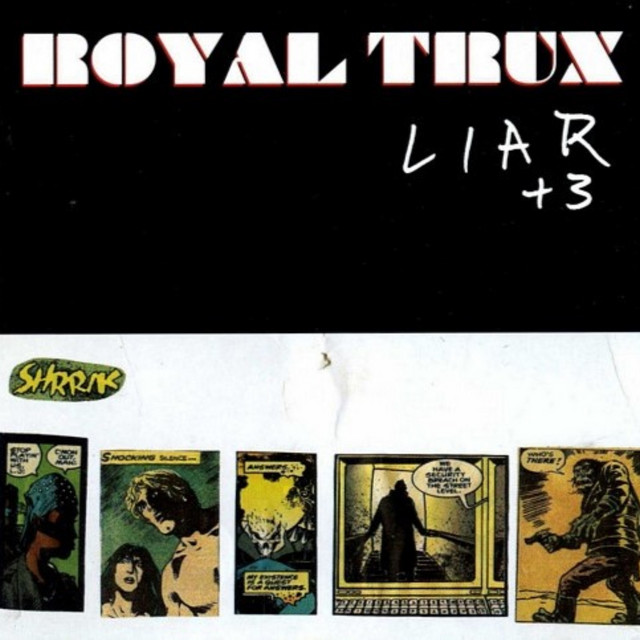 Royal Trux - Liar