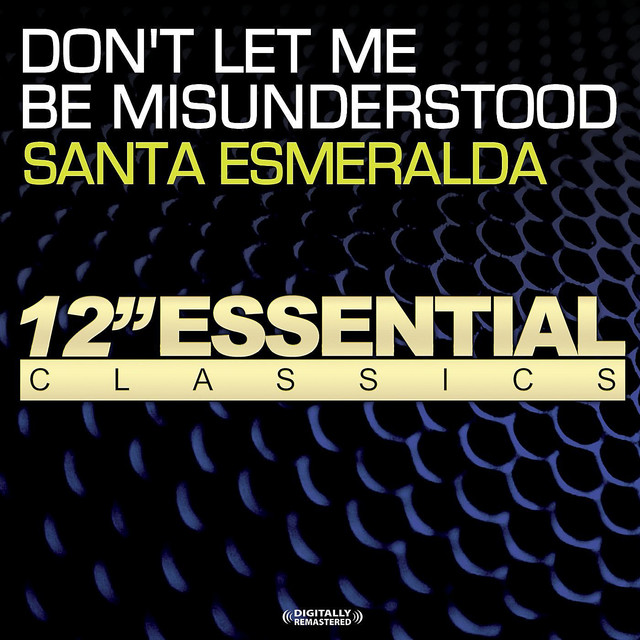 Santa Esmeralda, Leroy Gomez - Don't Let Me Be Misunderstood