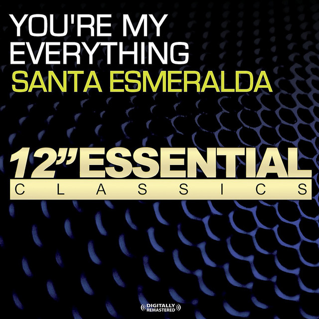 Santa Esmeralda - You're My Everything