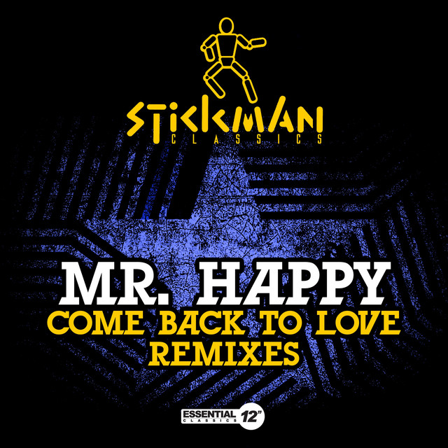 Mr. Happy - Come Back To Love