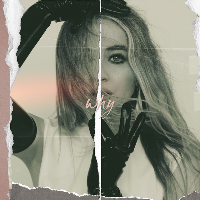 Sabrina Carpenter - Why