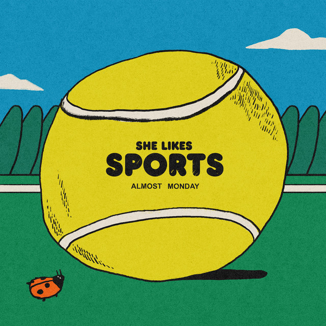 Almost Monday - She likes sports