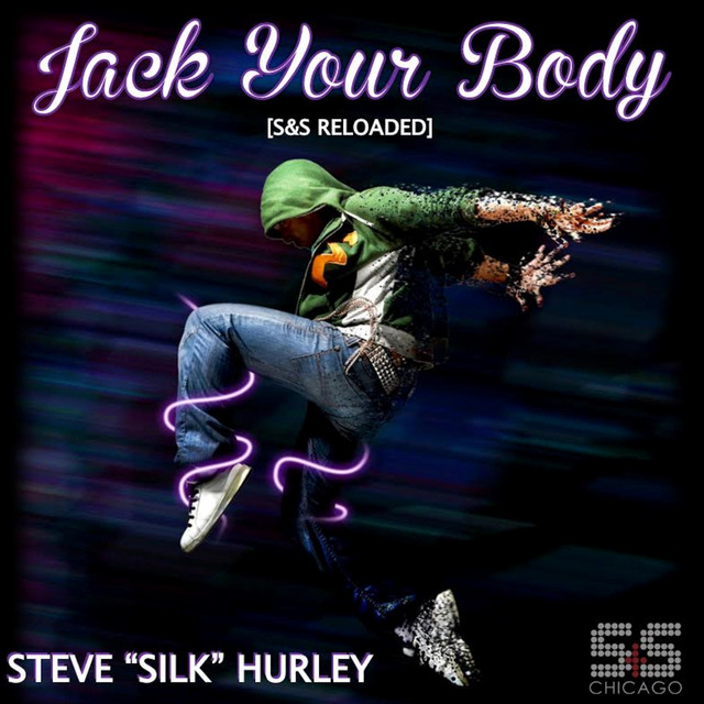 Steve Silk Hurley - Jack Your Body