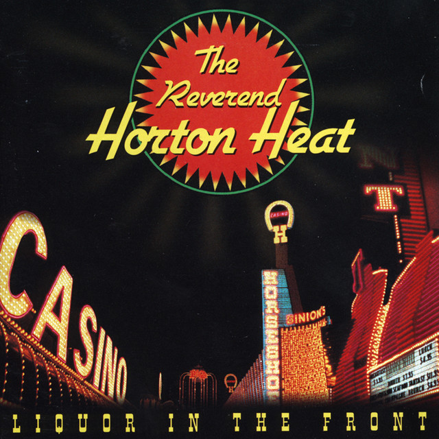 The Reverend Horton Heat - In Your Wildest Dreams