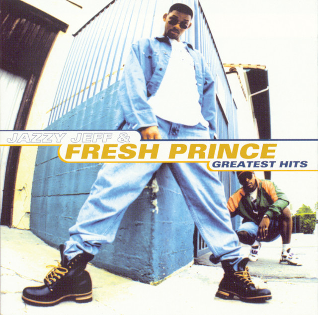 DJ Jazzy Jeff & The Fresh Prince - The Fresh Prince Of Bel Air